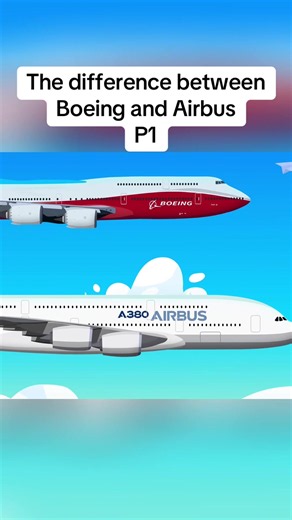 Understanding the Difference Between Boeing and Airbus