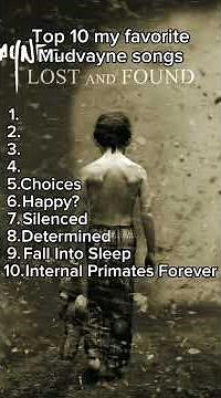 Top 10 my favorite Mudvayne songs