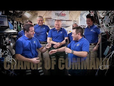Change of Command of International Space Station Takes Place