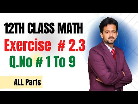 12th class math exercise 2.3 || 2nd year math exercise 2.3 question number 1 to 9