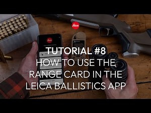 How to use the range card in the Leica Ballistics app