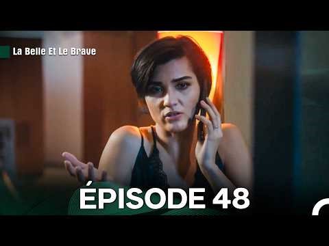 La Belle Et Le Brave Épisode 48 (Doublage en Français)