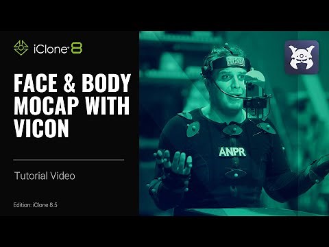 Face & Body Mocap with Vicon | iClone 8 Tutorial