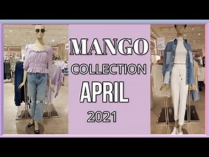 MANGO WOMEN'S NEW COLLECTION || APRIL 2021 /Mango New Collection April 2021
