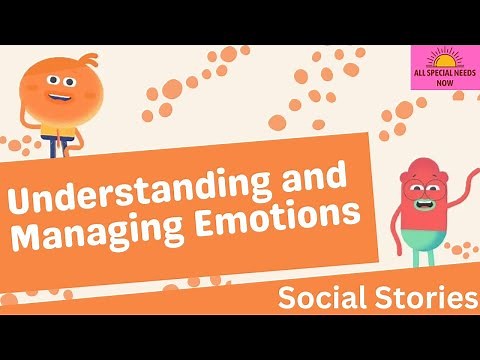 Understanding And Managing Emotions - Social Story