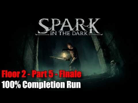 Spark in the Dark - Level 2 Part 5 - Finale - Complete Play to Clear