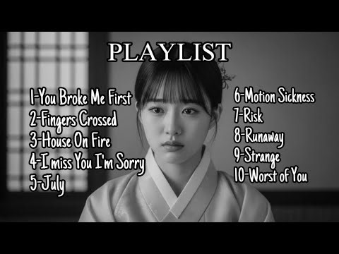 You Broke Me First - Sad Songs Playlist That Hit Deep | Emotional & Heartbreak Vibes