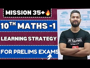 MISSION 35+🔥| 10TH MATHS 1 (ALGEBRA) LEARNING STRATEGY FOR PRELIMS | JR TUTORIALS |
