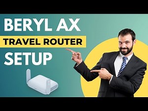 Beryl AX Travel Router Setup