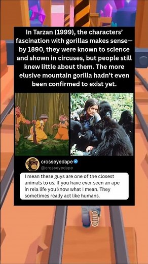 In Tarzan (1999), the characters’ fascination with gorillas makes sense—by 1890, they were known