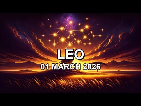 2026/03/01 ♌︎ LEO Horoscope Today (Daily Astrology Podcast) #horoscope #leo