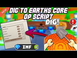 [NEW] ⛏️ Dig to Earth's CORE! OP Script (2025) PASTEBIN - Auto Farm | Infinte Money | Infinte Gems