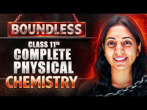 Complete PHYSICAL Chemistry Class 12 in One Shot (Theory + 2026 JEE PYQs)