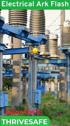 ⚡ Electrical Arc Flash: Dangers & Prevention! ⚡#Electrical Safety #thrivesafe