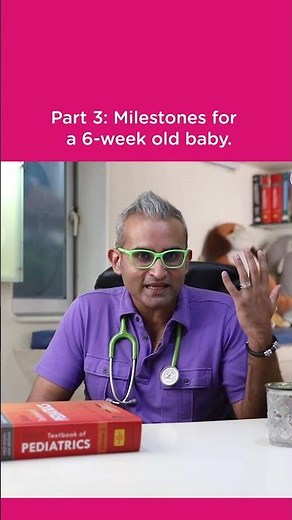 What are developments in a baby at 6-weeks? | #DocTalk with Dr. Nihar Parekh | Morisons Baby Dreams