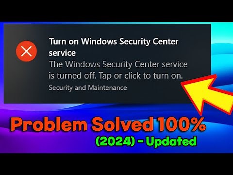 (2024 FIX) Windows Security Center Service is Turned off or Missing in Windows 10/11 [SOLVED]