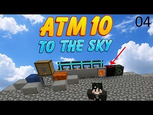 ATM10 To The Sky Ep 4 Making An Insane Early Game Power Generator!