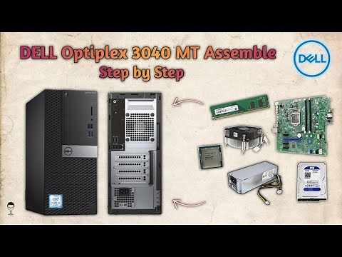 Dell Optiplex 3040 MT Assemble | Step by step