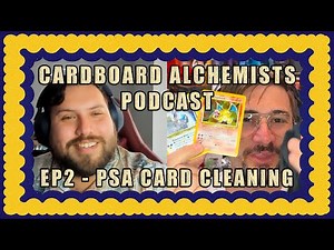 Ep 2 - PSA Card Cleaning