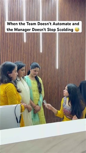 When the Team Doesn’t Automate and the Manager Doesn’t Stop Scolding 😅 #automation #trending #fun