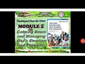 PFA Module 2 : Calming Down and Managing One's Emotion and Thought