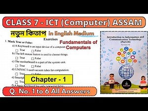 Class 7 ICT Lesson 1 Question Answer Computer | Fundamentals of Computers | SCERT Assam Book
