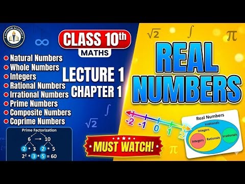 Class 10 Maths Chapter 1 | Real Numbers Lecture 1 | Full Concept & Introduction | CBSE 2026 NCERT