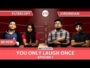 FilterCopy Vs JordIndian | YOLO: You Only Laugh Once | S01E01 | Ft Jordindian, Nayana & Banerjee