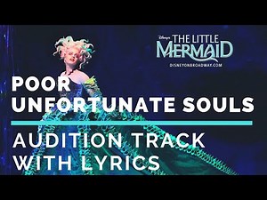 Poor Unfortunate Souls - Broadway (Audition Performance Track w/ Lyrics)