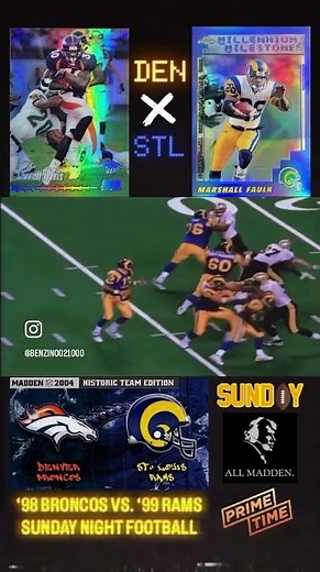 Madden NFL 2004 - 1998 Denver Broncos vs. 1999 St. Louis Rams | Historic Team Edition