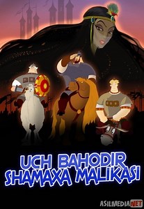 Uch bahodir va Shamaxa malikasi HD Multfilm Uzbek tilida 2010