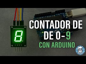 Contador de 0 a 9 con Arduino y Display de 7 Segmentos | Proyecto Fácil