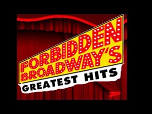 2,000 Views Of Forbidden Broadway!!