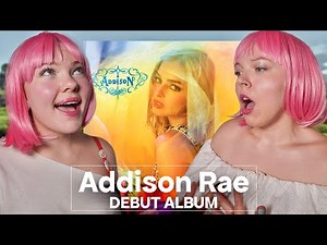 REACTION: Addison by Addison Rae Full Album *album of the year???!!!!!*