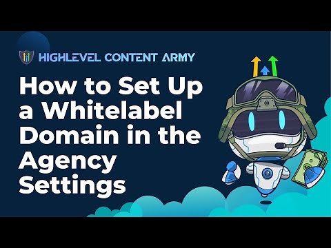 How to Set Up a Whitelabel Domain in the Agency Settings