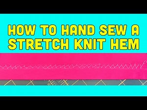 Sewing A Stretch Knit Hem By Hand: Step-by-step Guide