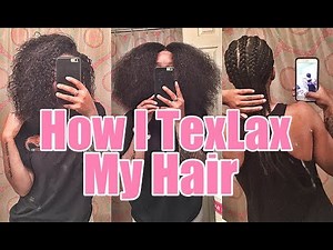 How I TexLax My Hair!!!! | VERY Detailed & Beginner Friendly Tutorial!!