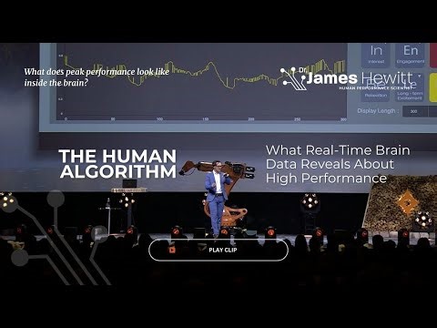 The Human Algorithm: What Real-Time Brain Data Reveals About High Performance | Dr. James Hewitt