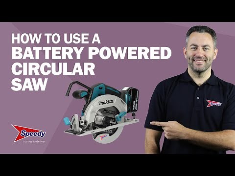 How to use a battery powered circular saw - correctly and safely | Speedy Services