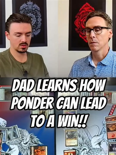 Dad Explores Ponder for Victory in Commander Duel