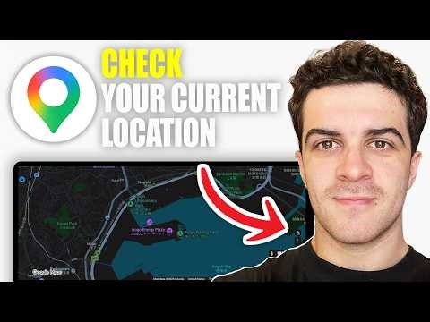 How to Check Your Current Location on Google Maps - Step by Step (2026 Guide)