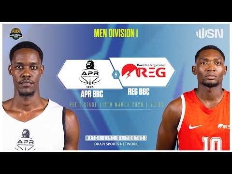 APR BBC vs REG BBC | Rwanda Men's Division One Basketball - 15th March@ PETIT STADE