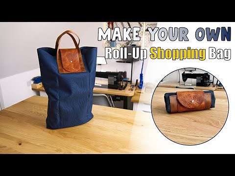Rollup Shopping Bag Tutorial - DIY Bag - Free Pattern