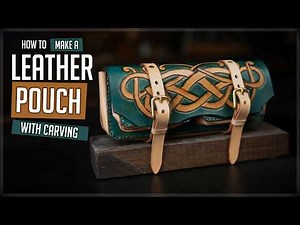 Make a Leather Pouch with Knotwork | DIY | Leather Patterns