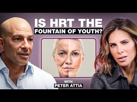 HRT: EVERYTHING YOU NEED TO KNOW with Dr. Peter Attia