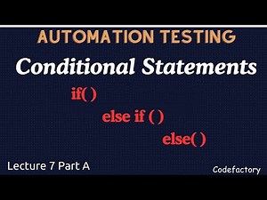 Automation Testing Lecture 7 | Part A | CONDITIONAL STATEMENT IN JAVA IF ELSE IF ELSE IN HINDI