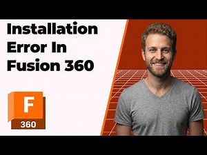 Fusion 360 Installation Error Fix (2026 Easy Guide)