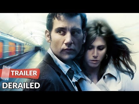 Derailed (2005) Trailer | Clive Owen | Jennifer Aniston