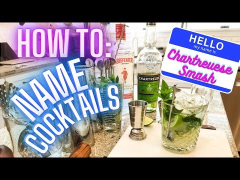 DO's and DON'T's of NAMING YOUR COCKTAILS | PLUS How To Make a CHARTREUSE SMASH COCKTAIL