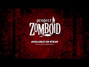 Project Zomboid Video Game Trailer | Game Play Trailer | Early Access